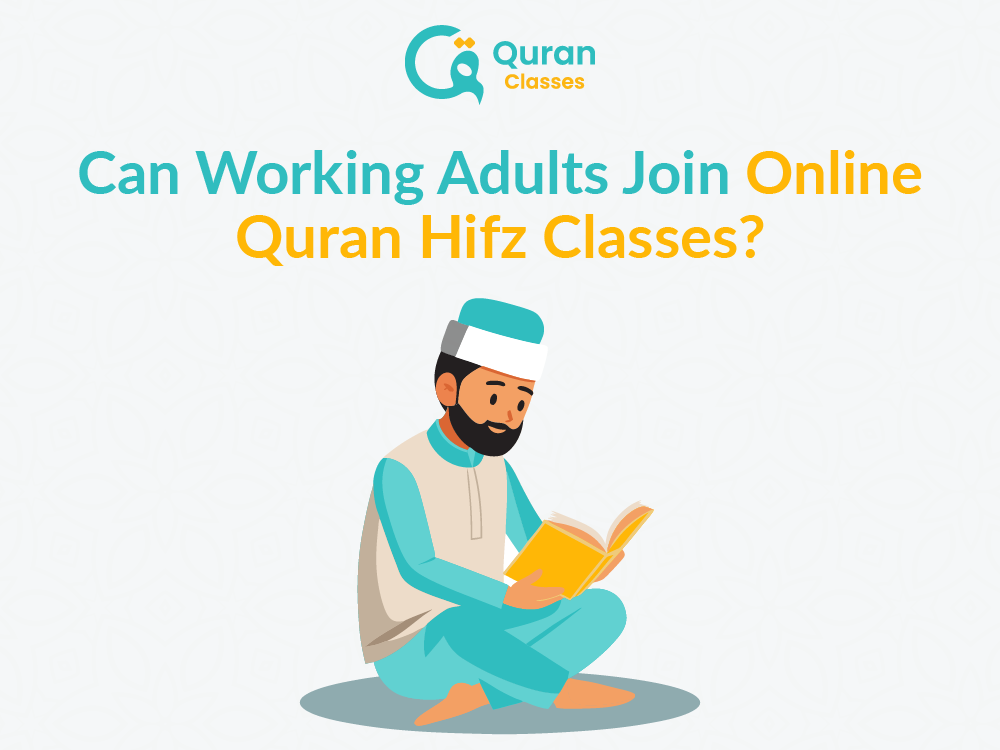 Online Quran Hifz classes for working adults