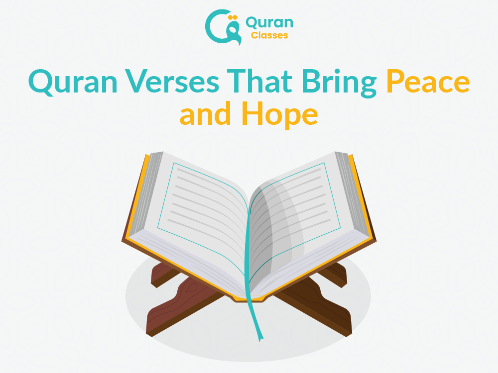 Quran verses that bring peace and hope for believers