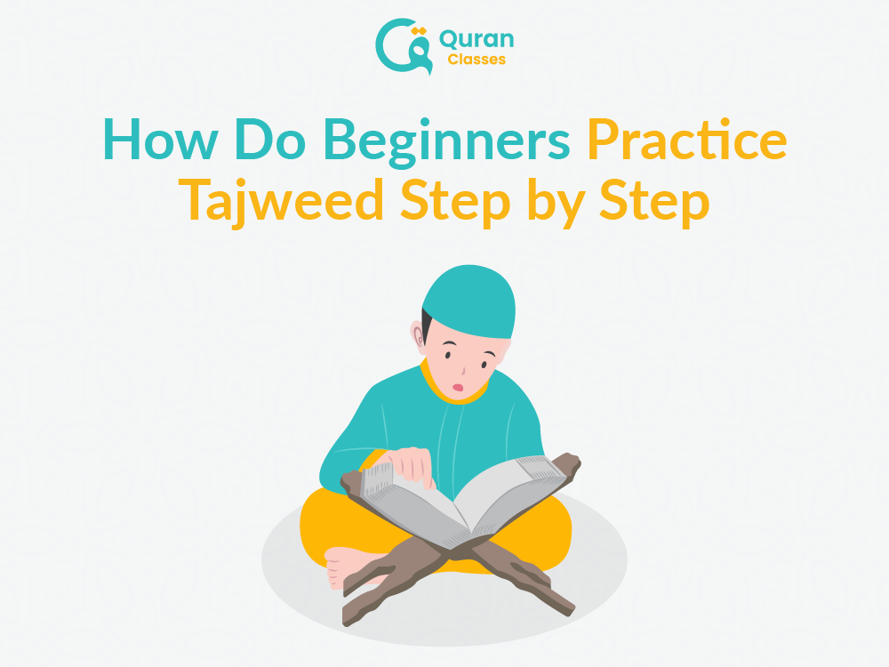 Step-by-step Tajweed learning guide for beginners